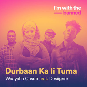 ดาวน์โหลดและฟังเพลง Durbaan Ka li Tuma (Explicit) พร้อมเนื้อเพลงจาก Waayaha Cusub