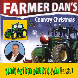 Album Santa Got Run over by a Reindeer from Farmer Dan