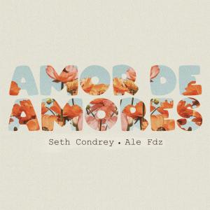 Seth Condrey的專輯Amor De Amores