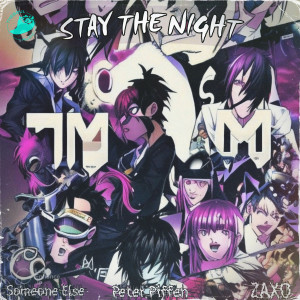 ดาวน์โหลดและฟังเพลง Stay The Night พร้อมเนื้อเพลงจาก Someone Else