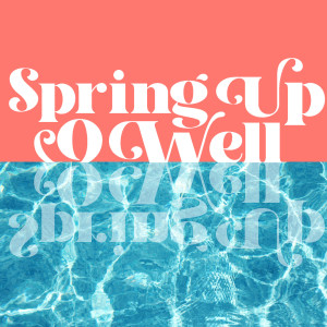 收听Advent Birmingham的Spring up O Well歌词歌曲