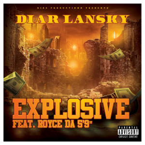 Listen to Explosive (Explicit) song with lyrics from Diar Lansky