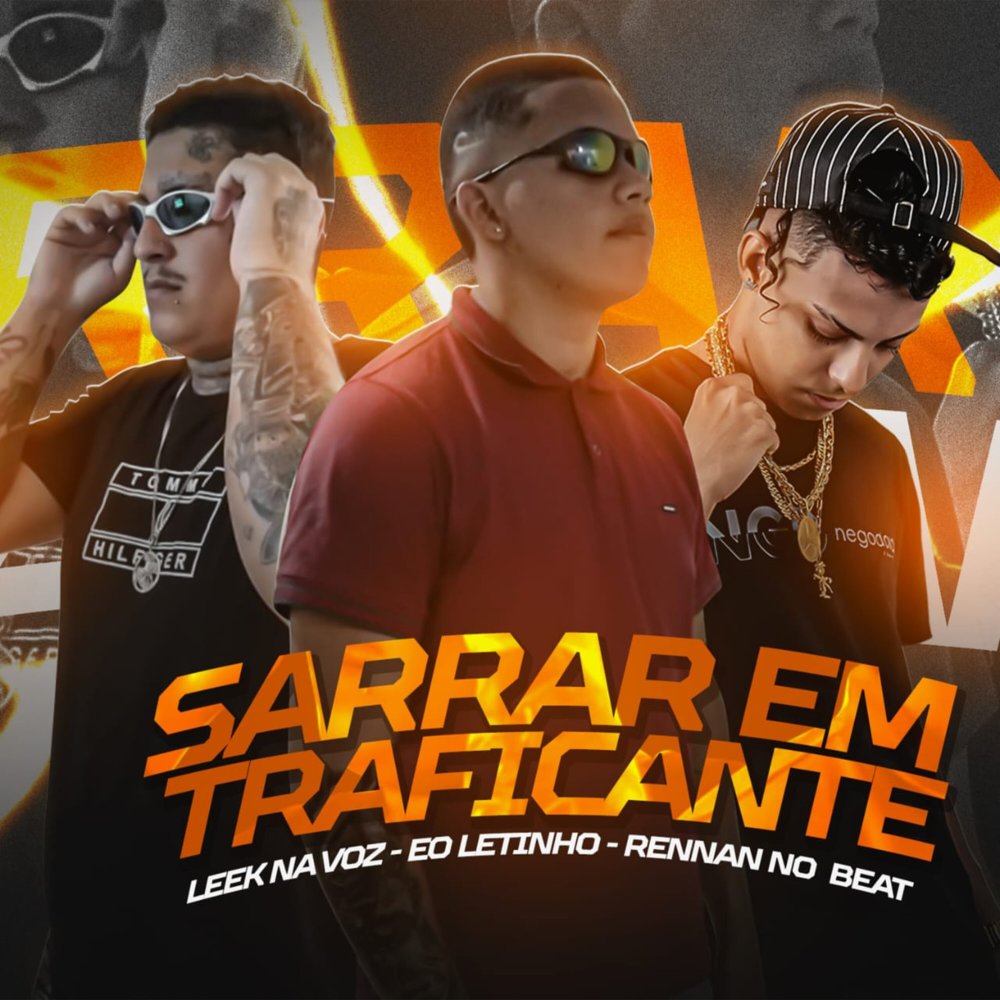 Sarrar em Traficante (Explicit)