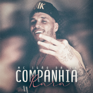 Album Companhia Rara from MC Igão da C3