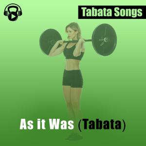 Album As it Was (Tabata) from Tabata Songs