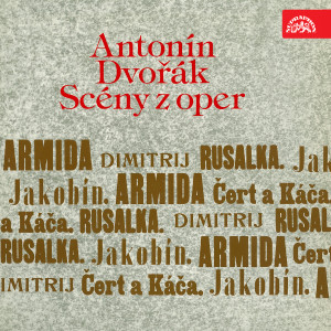 Album Dvořák: Scenes from the Operas from Various