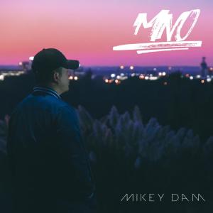 收聽Mikey Dam的Ay Yay Yay (Explicit)歌詞歌曲