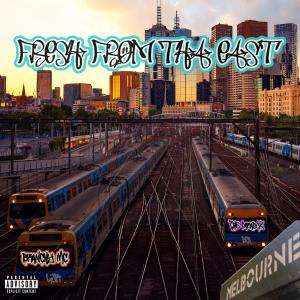 ดาวน์โหลดและฟังเพลง Fresh From Tha East (feat. The Paradox) (Explicit) พร้อมเนื้อเพลงจาก Branchy MC