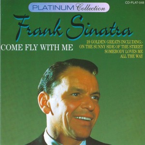 อัลบัม Come Fly With Me - 18 Golden Greats ศิลปิน Frank Sinatra