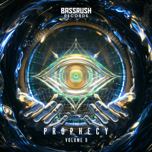 The Prophecy: Volume 9 (Explicit) dari Bassrush