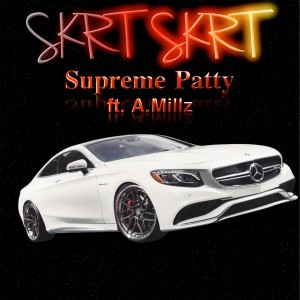ดาวน์โหลดและฟังเพลง Skrt Skrt (Explicit) พร้อมเนื้อเพลงจาก Supreme Patty