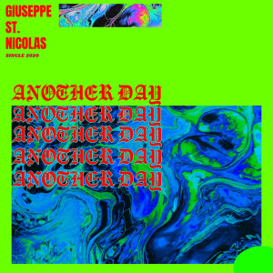 收听Giuseppe St. Nicolas的Another Day歌词歌曲