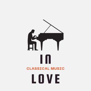 Chopin----[replace by 16381]的專輯In Love - Classical Music (60 Successes)