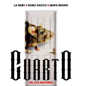 收聽La Baby的Cuarto de los ratones歌詞歌曲