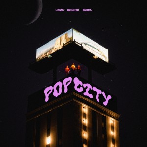 Pop City (Explicit) dari Solaris