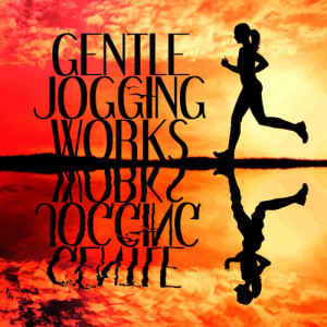 Gentle Jogging Works