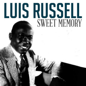 Sweet Memory dari Luis Russell