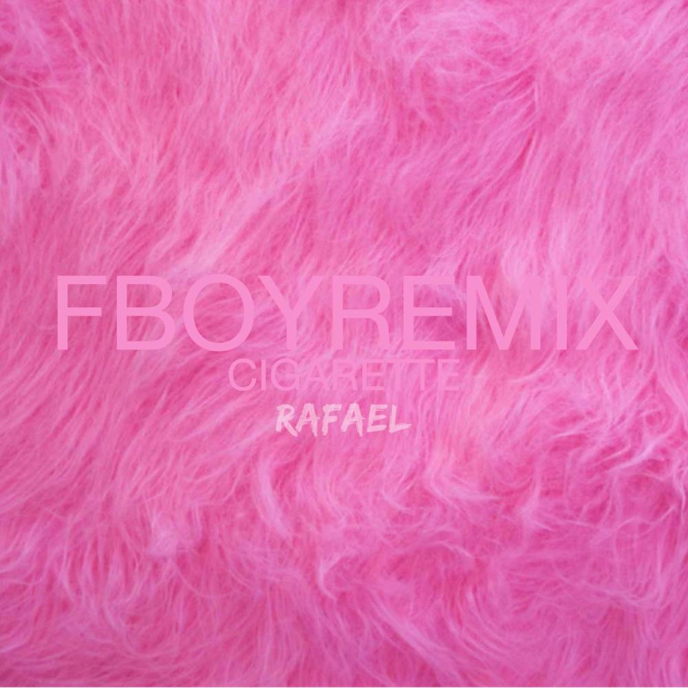 cigarette (FBOYREMIX)