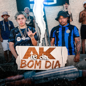 Listen to Ak te da bom dia (Explicit) song with lyrics from Mano R7
