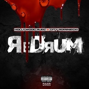 Hollywood Rueg的專輯Redrum (Explicit)