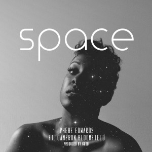 Dengarkan lagu Space nyanyian Phebe Edwards dengan lirik