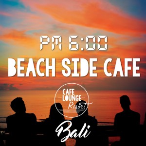 ดาวน์โหลดและฟังเพลง The Ballad of Bali พร้อมเนื้อเพลงจาก Café Lounge Resort