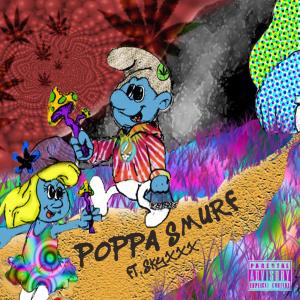 อัลบัม Poppa Smurf (feat. SKYXXX) [Remix] [Explicit] ศิลปิน Skyxxx