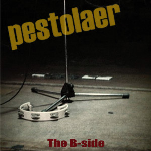 Album The B side oleh Pestolaer