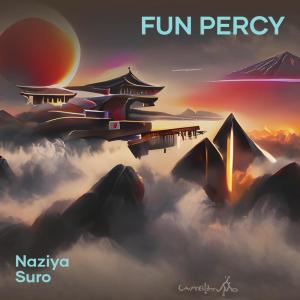 Listen to Fun Percy song with lyrics from naziya