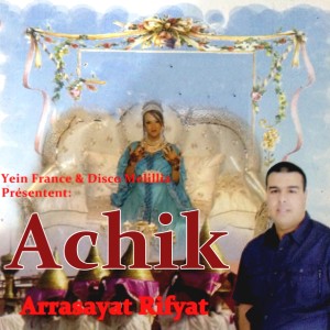 Album Arrassayat Rifyat from ACHIK