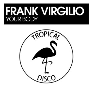 Frank Virgilio的專輯Your Body
