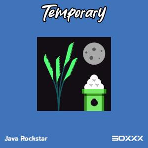 Java Rockstar的專輯Temporary