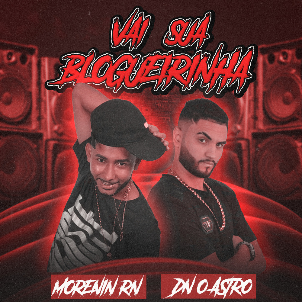 Vai Sua Blogueirinha (Explicit)