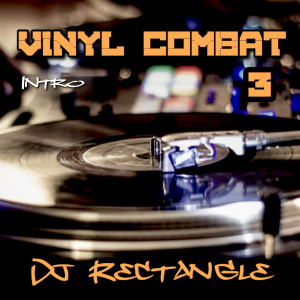 Vinyl Combat 3 (Intro) (Explicit)