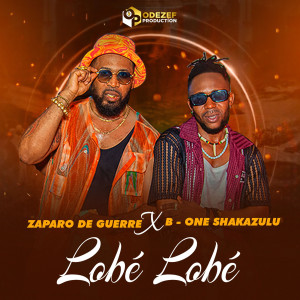 Listen to LOBÉ LOBÉ song with lyrics from B ONE SHAKAZULU