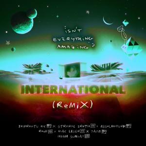 收聽High Sunday的Isn't Everythjng Amazing (feat. Impromptu MC, Strange 2ruth, Absolamdunk, Rookslife, Mac-Leven, Jazz & The Bar Keepers) (International REMIX|Explicit)歌詞歌曲