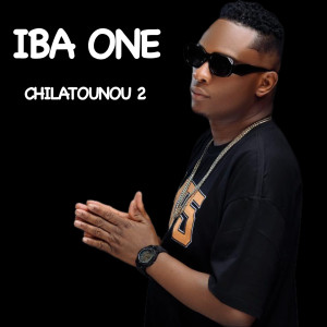 Listen to Chilatounou 2 song with lyrics from Iba One