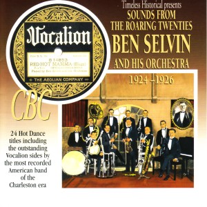 Ben Selvin and His Orchestra的專輯Sounds from the Roaring Twenties 1924-1926