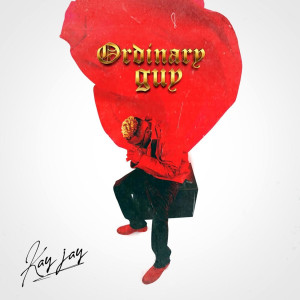 Album Ordinary Guy from Kay Jay