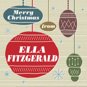 Ella Fitzgerald的專輯Merry Christmas From Ella Fitzgerald