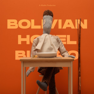 Mitekiss的專輯Bolivian Hotel Bistro