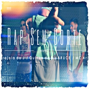 收聽Frajola Do J的Rap Sem Corte 3 (Explicit)歌詞歌曲
