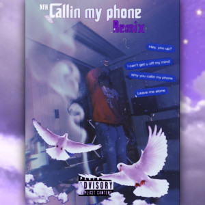 Listen to Calling My Phone (Remix|Explicit) song with lyrics from NFH