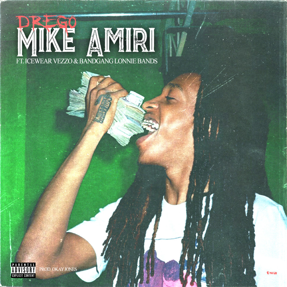 Mike Amiri (Explicit)