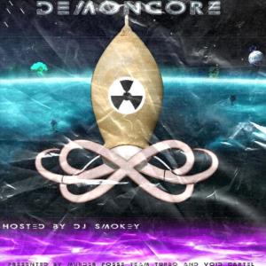 DJ Smokey的專輯DEMONCORE (feat. Dj Smokey) (Explicit)