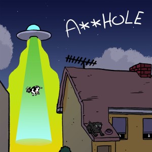 A**hole (Explicit) dari Boy In Space