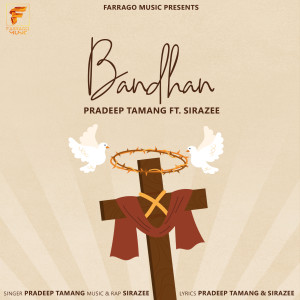 Album Bandhan from Pradeep Tamang