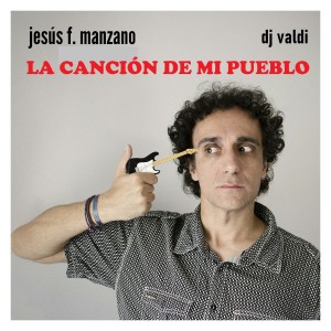 Jesús f manzano的專輯La canción de mi pueblo