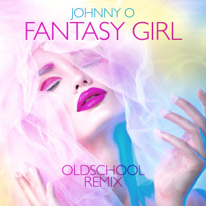Album Fantasy Girl from Johnny O.