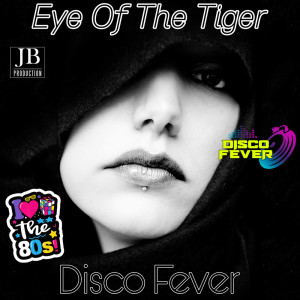 Dengarkan Eye Of The Tiger lagu dari Disco Fever dengan lirik